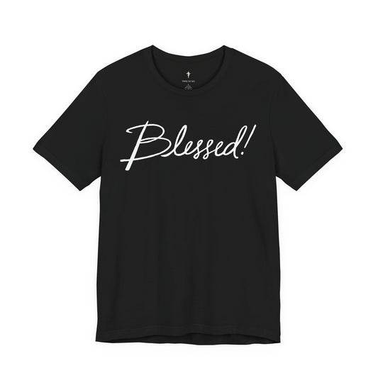 Blessed! Script Tee