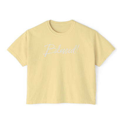 Blessed! - Boxy Tee