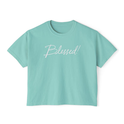 Blessed! - Boxy Tee