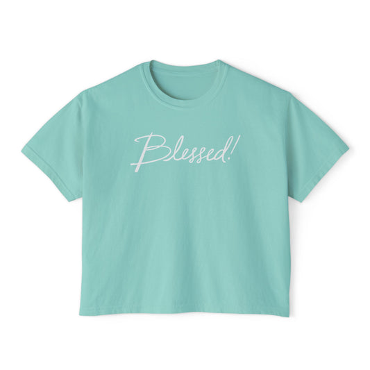 Blessed! - Boxy Tee