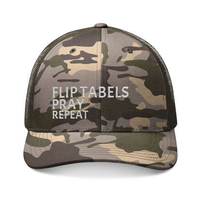 Camouflage Trucker Hat — "Flip Tables Pray Repeat" Embroidered Cap