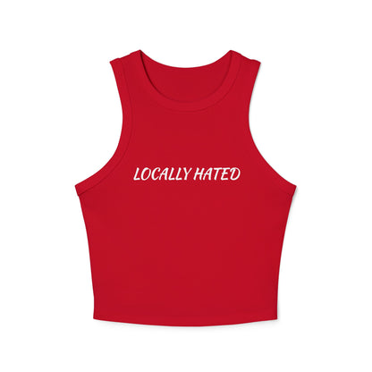 Locally Hated Racer Tank Top — Women's Micro Rib Cropped Tank