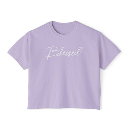 Blessed! - Boxy Tee