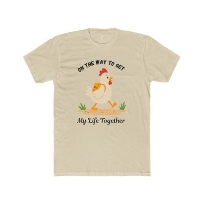 Chicken 'On the Way to Get My Life Together' Graphic Tee